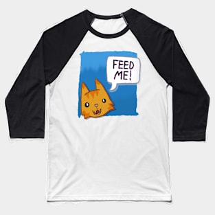 Feed Me! [Ginger Tabby Cat With A Blue Background] Baseball T-Shirt